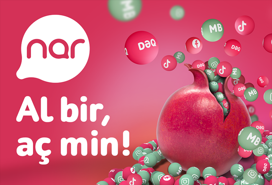 ® “Nar”ın “Al bir, aç min” kampaniyası ilə yayı doyunca yaşa!