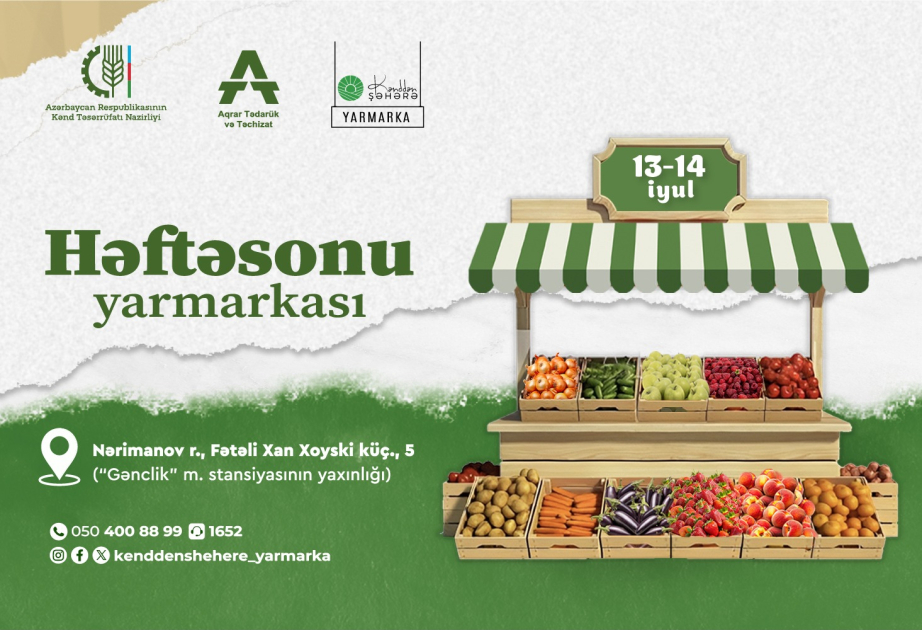 “Kənddən Şəhərə” həftəsonu yarmarkası təşkil ediləcək