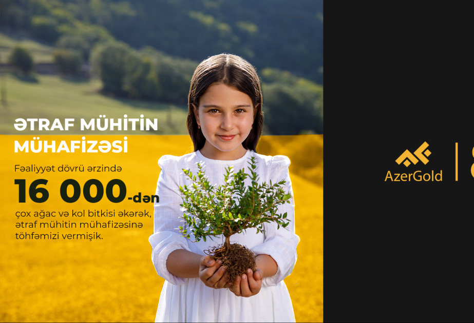 “AzerGold” QSC-dən ətraf mühitin mühafizəsinə diqqət və qayğı