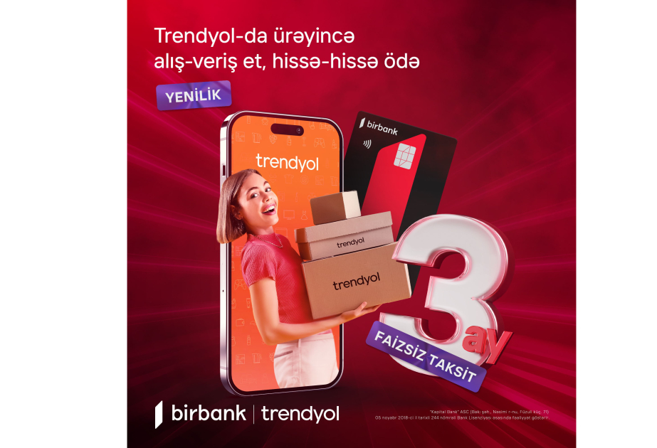 ® “Birbank” taksit kartı sahiblərinə “Trendyol” ödənişlərində hissəli ödəmə imkanı