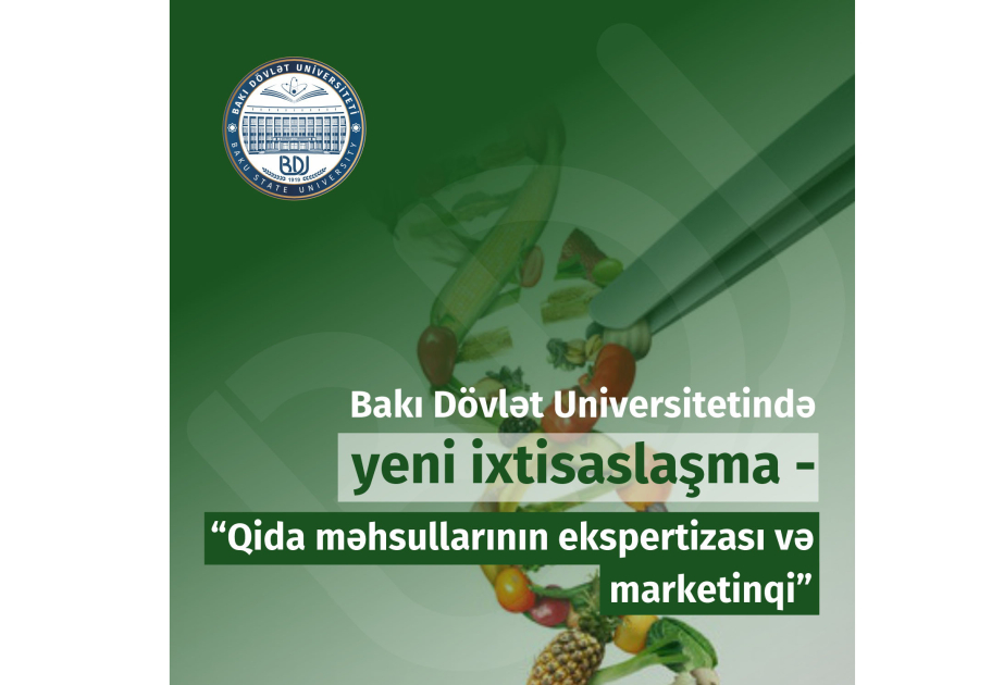 Бакинский госуниверситет начнет подготовку специалистов по продуктам питания