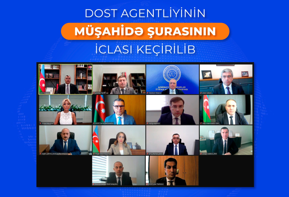 DOST Agentliyinin Müşahidə Şurasının iclası keçirilib