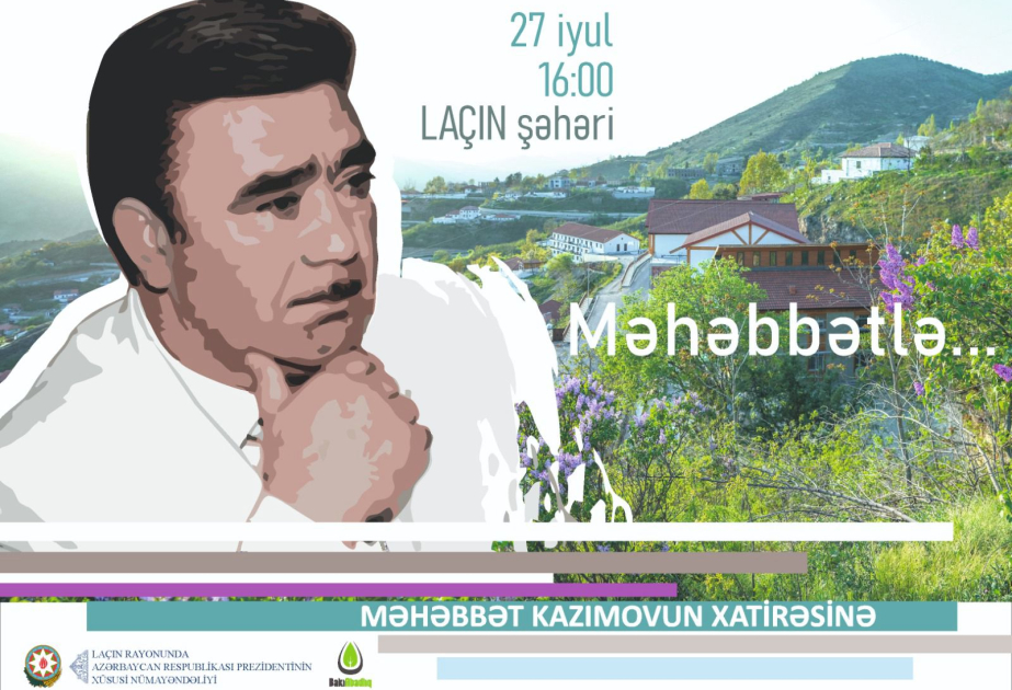 Laçında Məhəbbət Kazımovun həyat və yaradıcılığına həsr olunan ədəbi-bədii gecə keçiriləcək