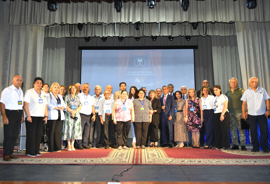 Azərbaycan Teatr Xadimləri İttifaqının XV konfransı keçirilib