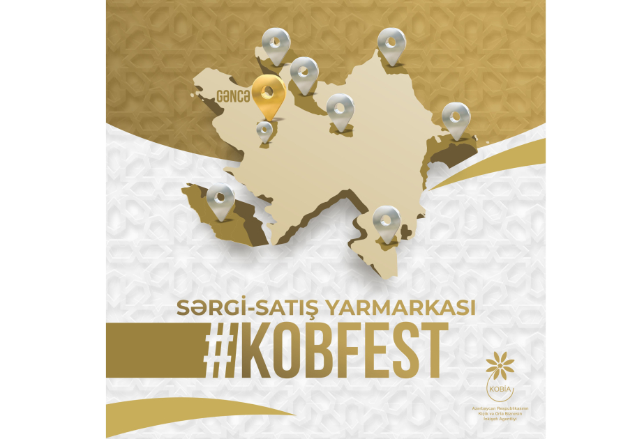 Gəncədə “KOB Fest” sərgi-satış yarmarkası təşkil olunacaq