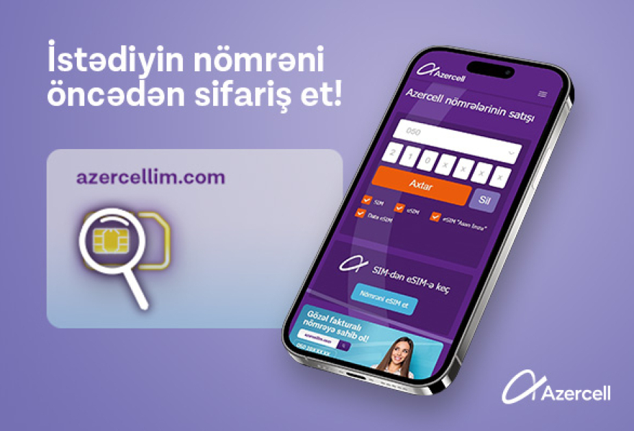 ®  “Azercell” “Nömrə sifarişi” xidmətini təqdim edir
