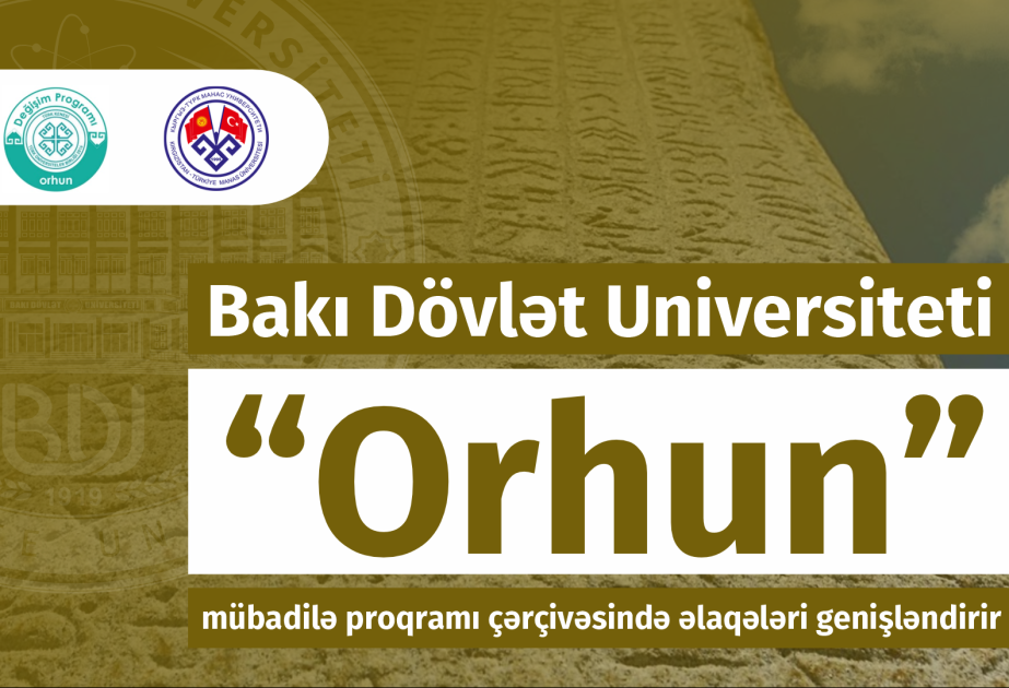 BDU “Orhun” mübadilə proqramı çərçivəsində əlaqələri genişləndirir