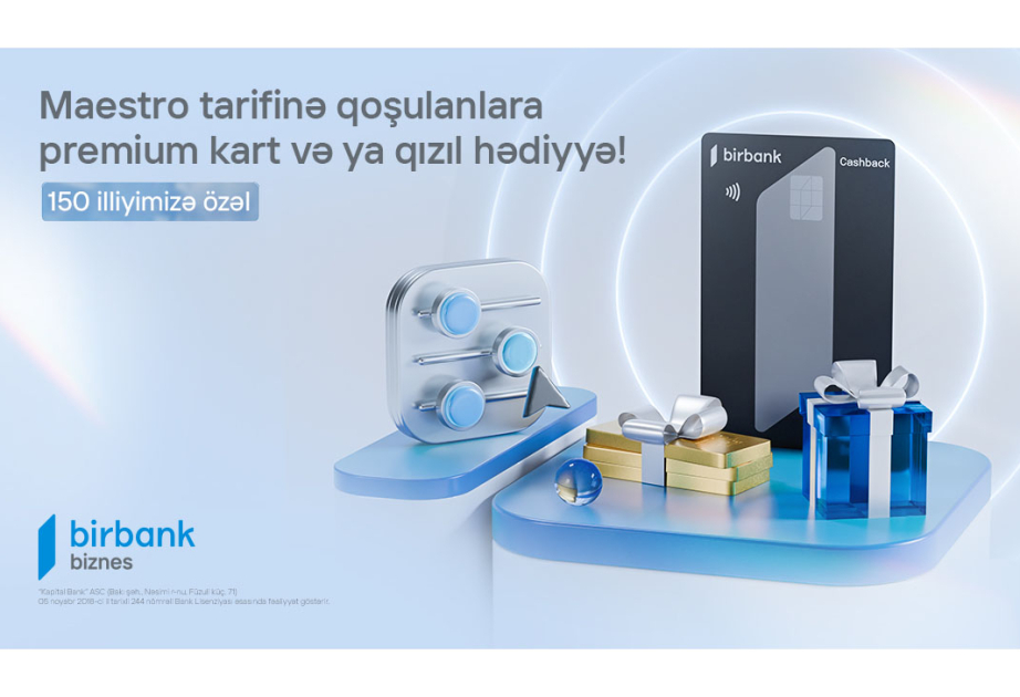 ®  “Birbank Biznes”dən “Maestro” tarifi istifadəçilərinə özəl hədiyyələr