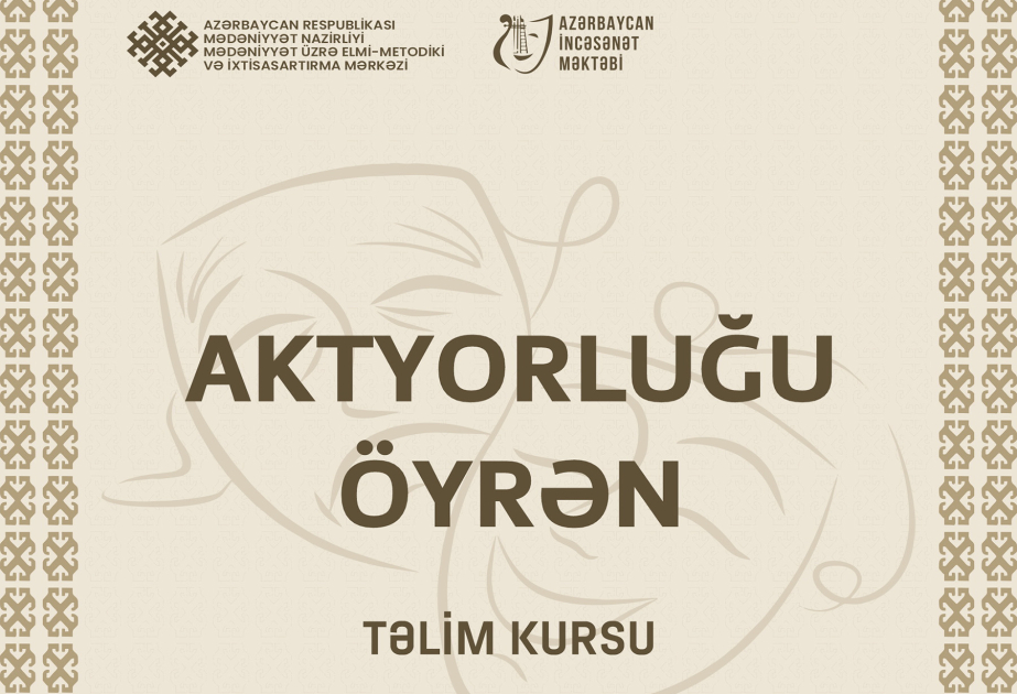 “Aktyorluğu öyrən” layihəsinə start verilir
