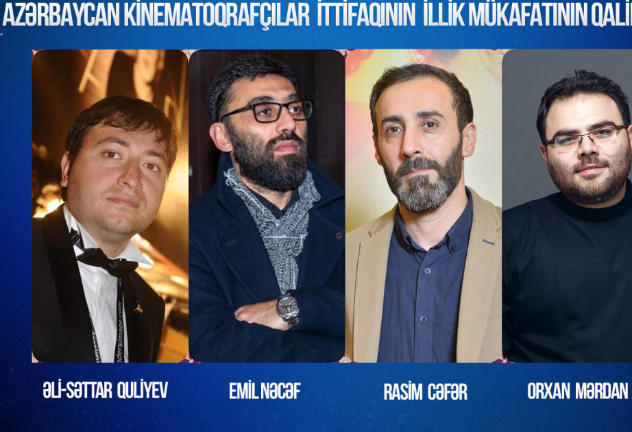Azərbaycan Kinematoqrafçılar İttifaqı 2024-cü il üçün mükafatçıları elan edib