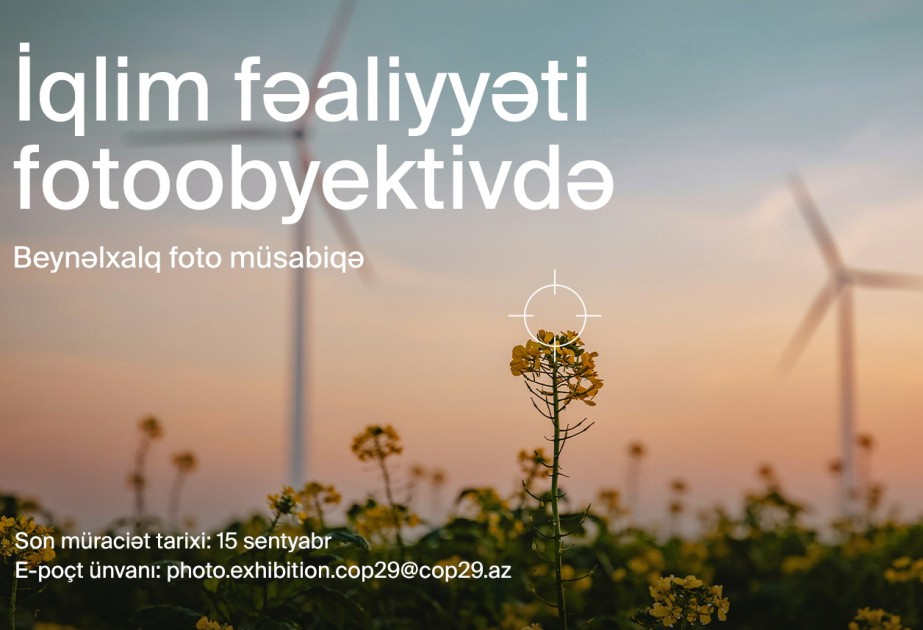 Азербайджанская операционная компания COP29 объявляет международный фотоконкурс «Климатическая деятельность в фотообъективе»