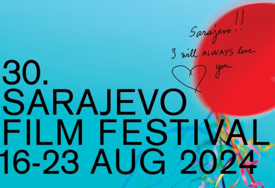 Azərbaycan “Sarayevo Film Festival”da “Sanki Yoxsan” filmi ilə təmsil olunacaq