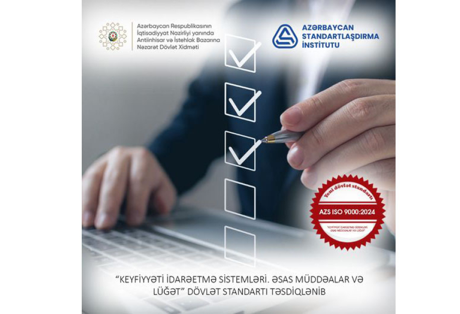 Keyfiyyəti idarəetmə sahəsi üzrə terminologiyaya dair dövlət standartı yenilənib