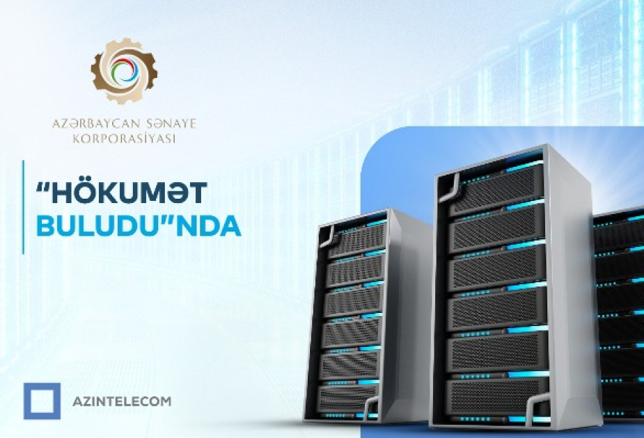 "Azerbaijan Industrial Corporation" OJSC partially transferred its IT systems to "Government Cloud"