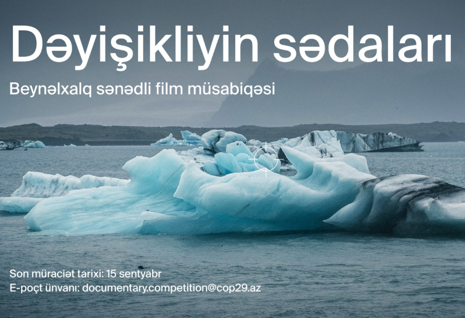 COP29 Azerbaijan Operating Company announces international documentary film competition