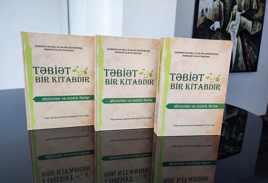 Mərkəzi Elmi Kitabxanadan “Yaşıl dünya naminə həmrəylik ili”nə növbəti töhfə