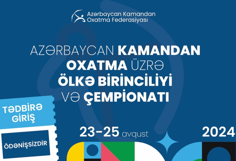 Bakıda kamandan oxatma üzrə ölkə çempionatı və birinciliyi keçiriləcək