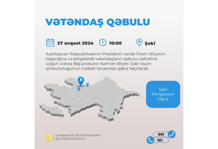 Baş prokuror Şəkidə vətəndaşları qəbul edəcək
