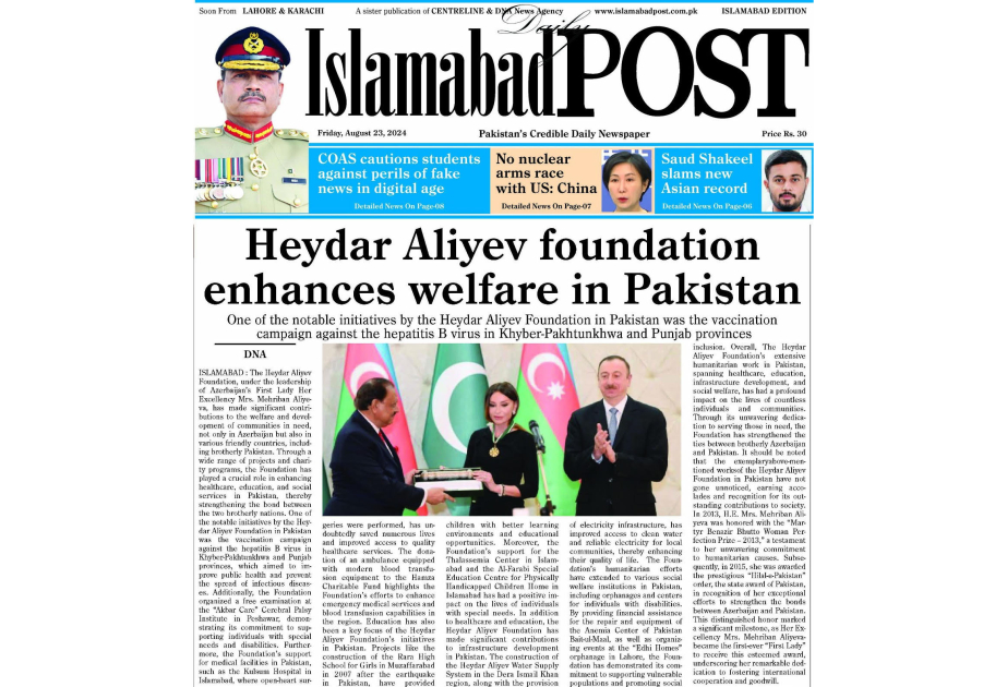 Pakistan mətbuatı Mehriban xanım Əliyevanın rəhbərliyi altında həyata keçirilən humanitar layihələrdən yazıb