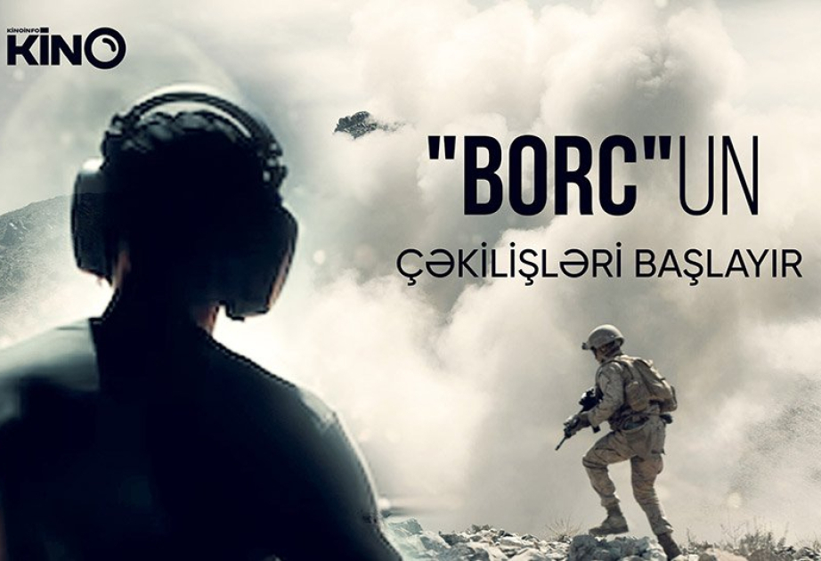 Qələbəyə həsr olunmuş “Borc” bədii filminin çəkilişlərinə başlanılır