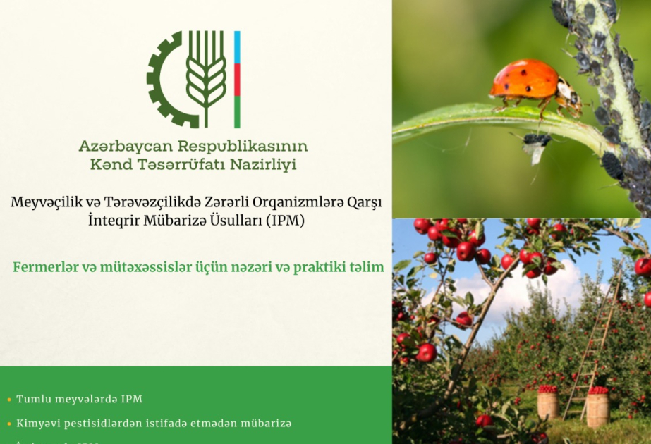 Meyvəçilik və tərəvəzçilikdə zərərli orqanizmlərə qarşı inteqrir mübarizə üsulları üzrə təlim keçiriləcək