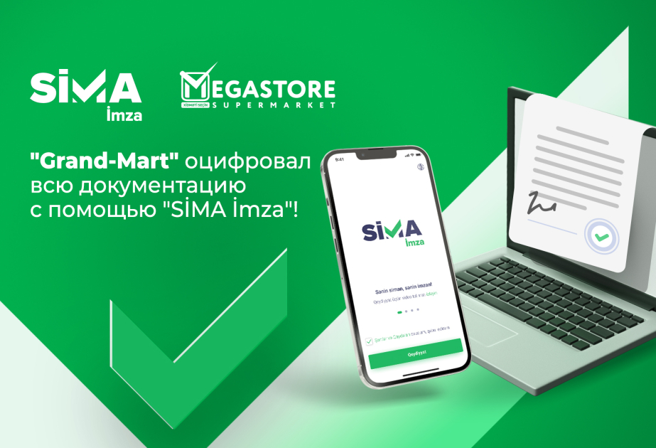 ®  Холдинг Grand-Mart оцифровал свою документацию с помощью SİMA İmza