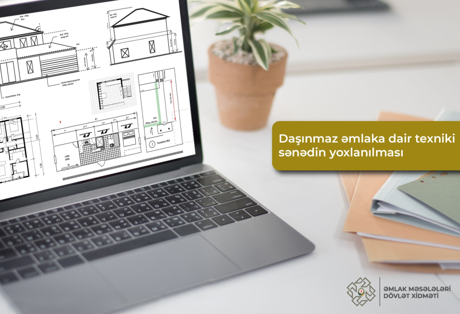Azərbaycanda daşınmaz əmlakla bağlı sənədlərin həqiqiliyini elektron yoxlamaq mümkün olub