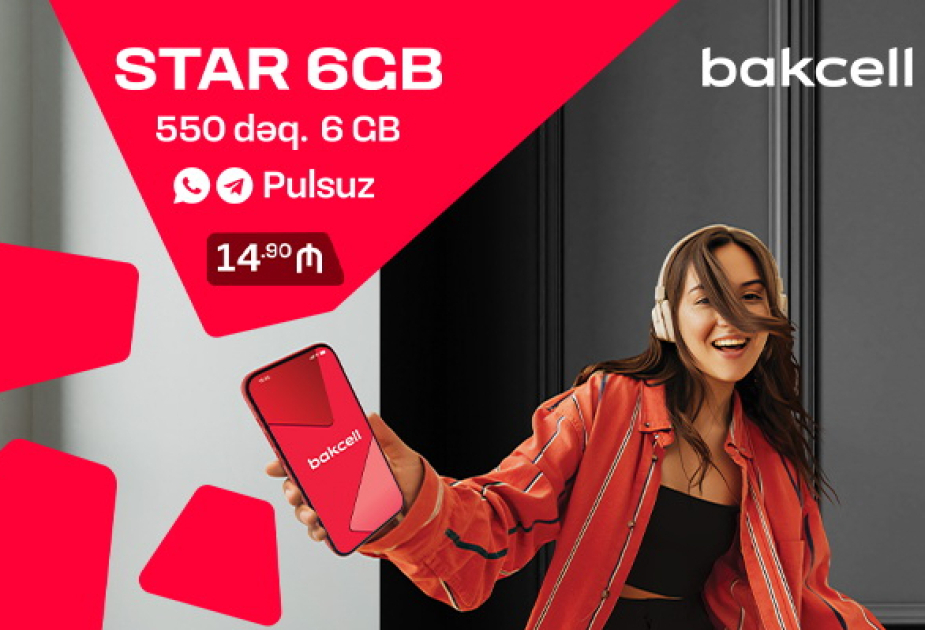 ®  Тариф Star от компании Bakcell, предоставляющий абонентам широкий выбор