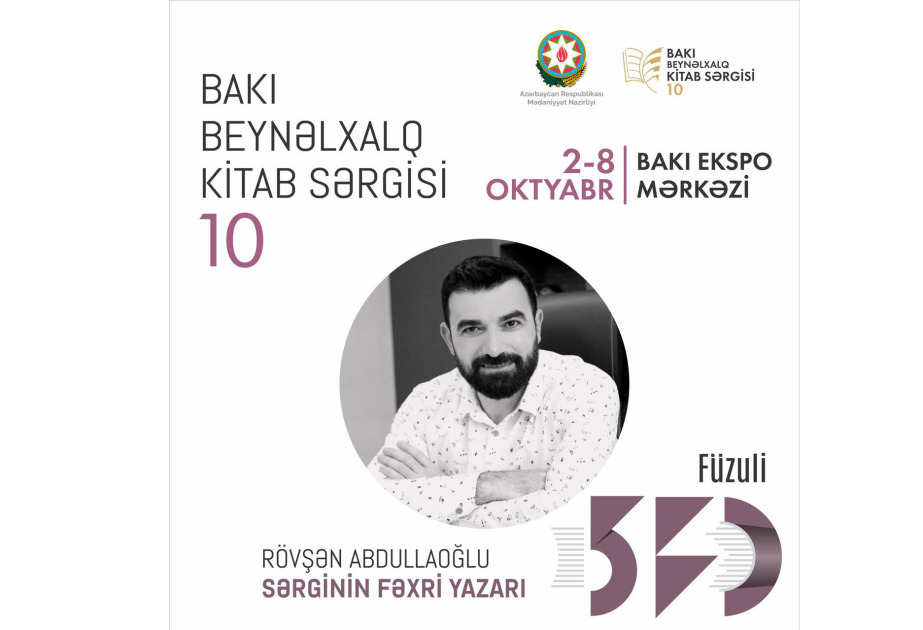 Salam Sarvan və Rövşən Abdullaoğlu 10-cu Bakı Beynəlxalq Kitab Sərgisinin fəxri yazarları seçilib