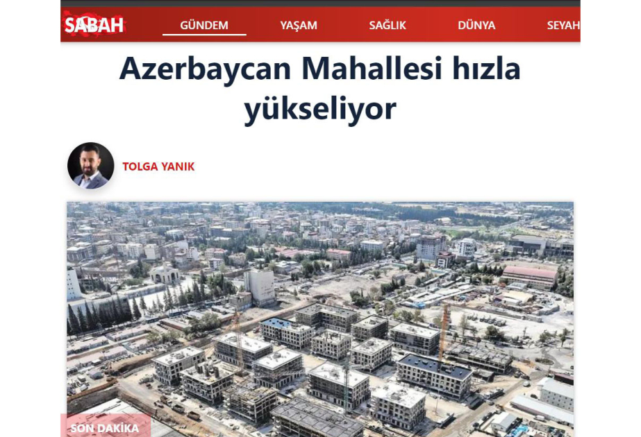 Газета Sabah: В Кахраманмараше продолжается интенсивное строительство Азербайджанского квартала