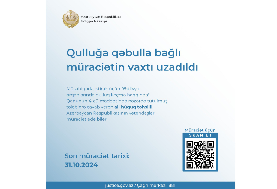 Ədliyyə Nazirliyinə qulluğa qəbulla bağlı müsabiqədə iştirak üçün müraciətin vaxtı uzadılıb