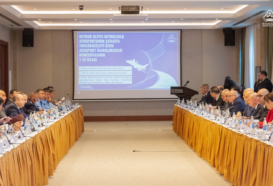 Heydər Əliyev Beynəlxalq Aeroportunda təhlükəsizlik tədbirlərinin gücləndirilməsi müzakirə olunub