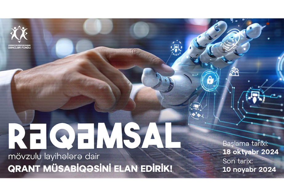 Gənclər Fondu ilk dəfə rəqəmsal mövzuda qrant müsabiqəsi elan edir