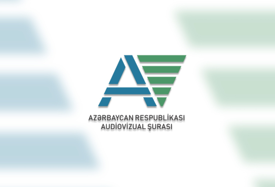 Audiovizual Şura yeni lisenziyaların verilməsi barədə müvafiq qərarlar qəbul edib