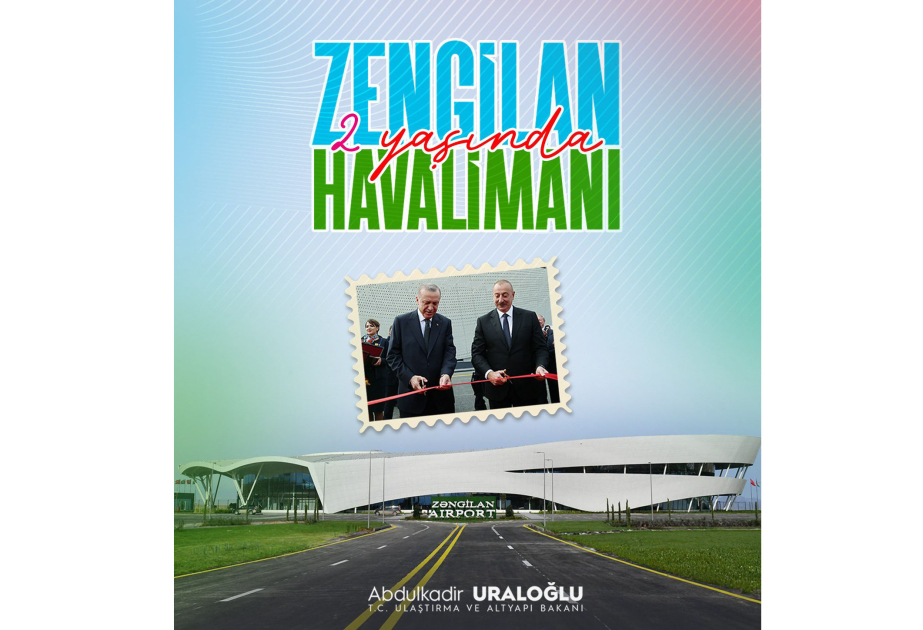 Türkiyənin nəqliyyat naziri Azərbaycanı Zəngilan aeroportunun açılışının ikinci ildönümü münasibətilə təbrik edib