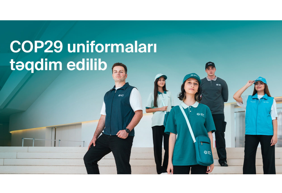 COP29 konfransı əməkdaşlarının geyim forması müəyyən edilib