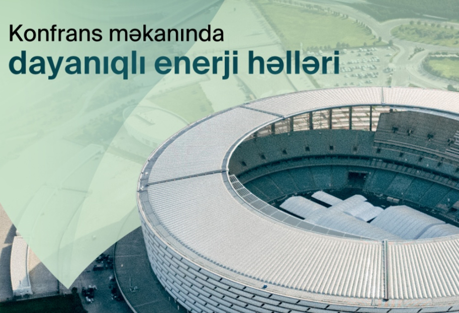 Азербайджанская операционная компания COP29 внедрит решения в области устойчивой энергии на месте проведения конференции