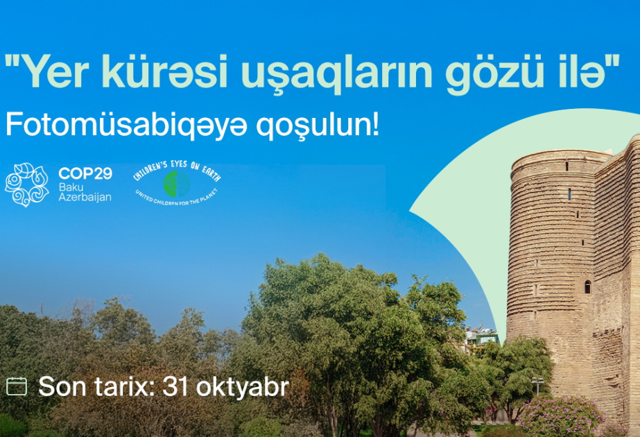 “Yer kürəsi uşaqların gözləri ilə” adlı beynəlxalq fotomüsabiqəyə layihə qəbulu başa çatır