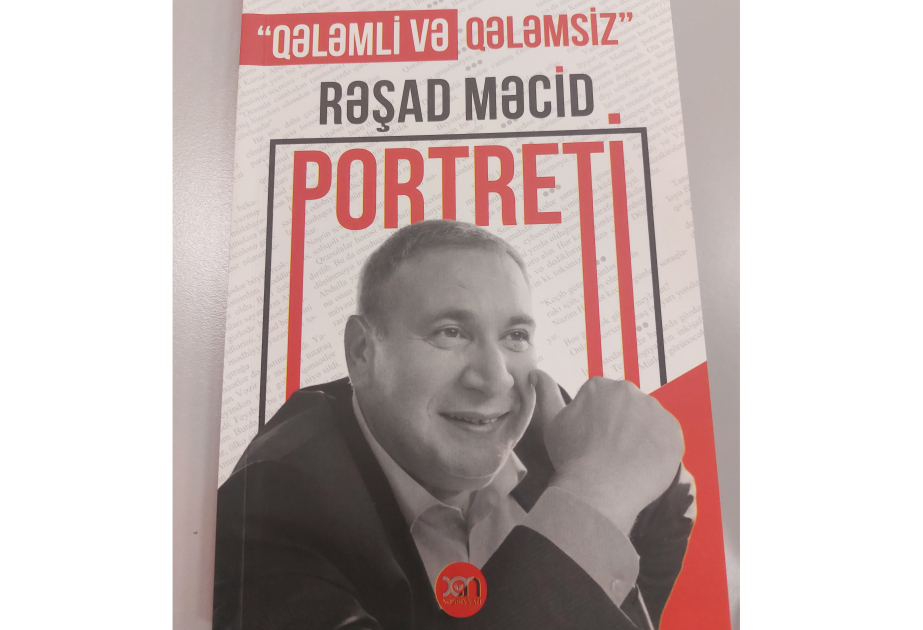 “Qələmli və qələmsiz” Rəşad Məcid portreti” – yeni nəşr