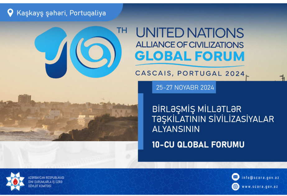 Azərbaycan BMT-nin Sivilizasiyalar Alyansının 10-cu Qlobal Forumunda təmsil olunacaq