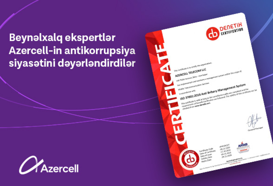 ®  International experts validate Azercell's anti-corruption policy