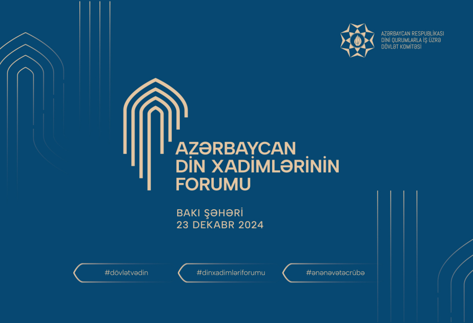 Bakıda Din Xadimlərinin Forumu keçiriləcək