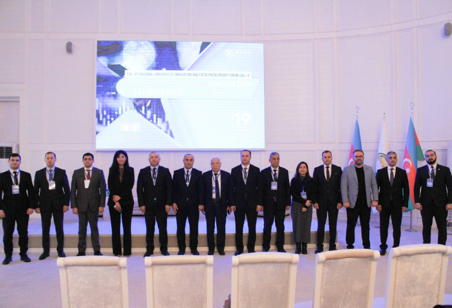 ADAU-da "Region Universitetlərinin I İnnovasiya və Sahibkarlıq Forumu" keçirilib