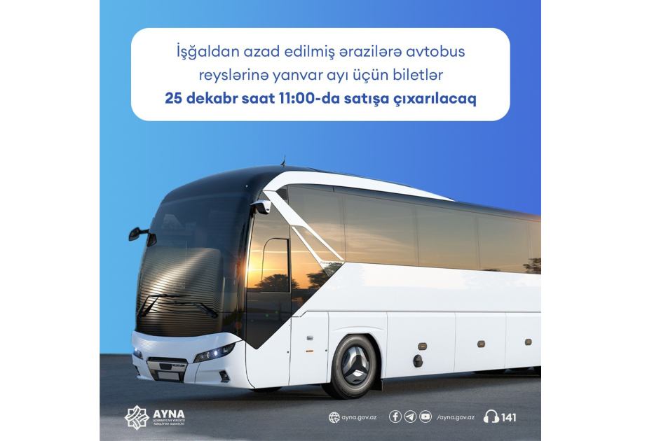 İşğaldan azad olunmuş ərazilərə avtobus reyslərinə yanvar ayı üçün biletlər satışa çıxarılacaq
