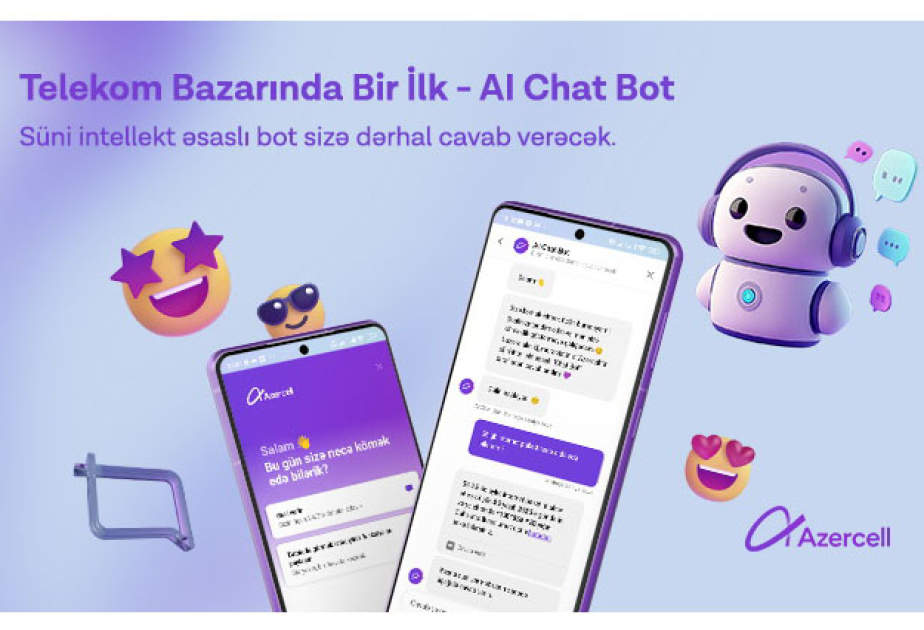 ®  “Azercell” süni zəka texnologiyasına əsaslanan “AI Chat Bot” xidmətini təqdim edib