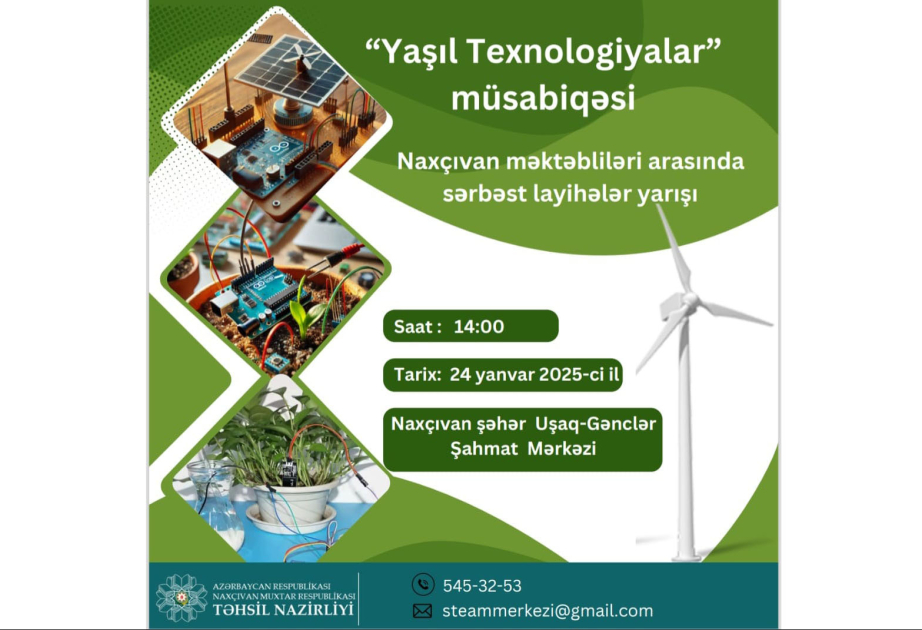 Naxçıvanda “Yaşıl texnologiyalar” müsabiqəsi keçiriləcək