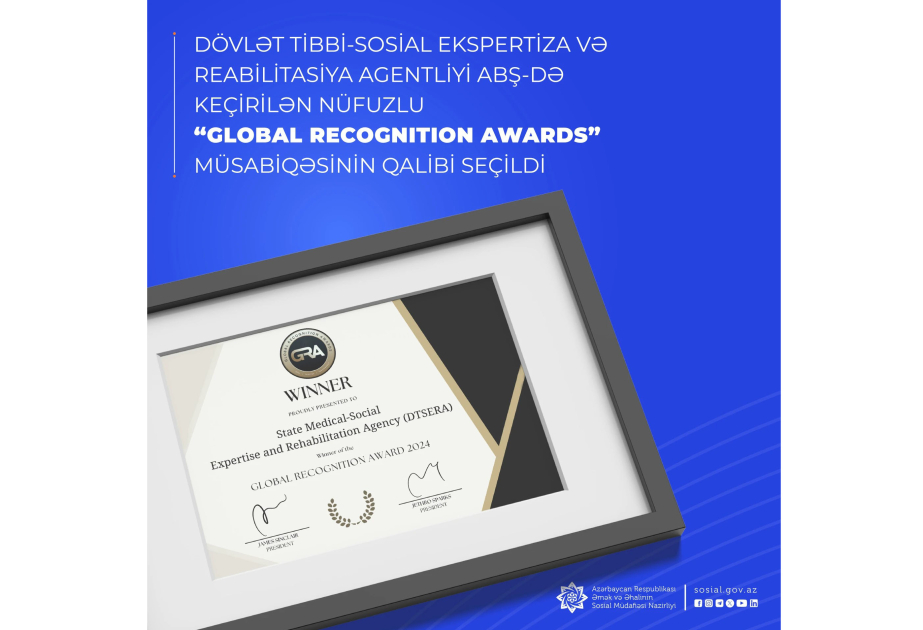 Dövlət Tibbi-Sosial Ekspertiza və Reabilitasiya Agentliyi beynəlxalq müsabiqənin qalibi seçilib