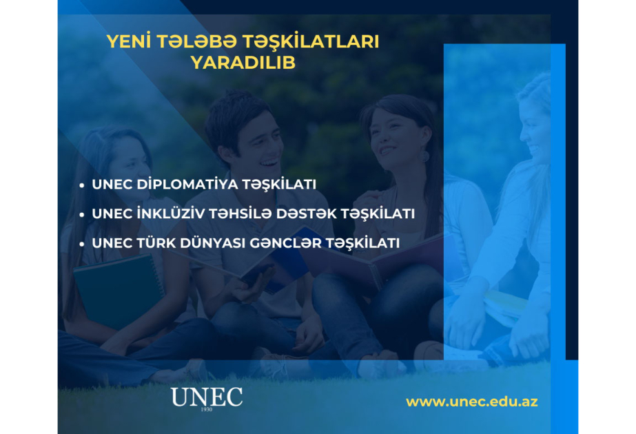 UNEC-də yeni tələbə təşkilatları yaradılıb