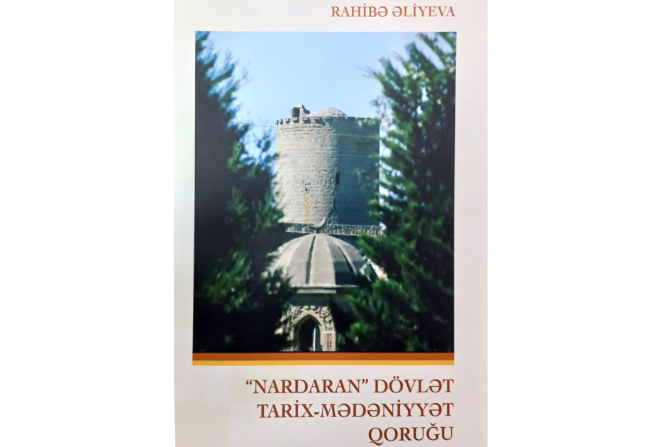 Nardaran abidələrindən bəhs edən monoqrafiya çapdan çıxıb