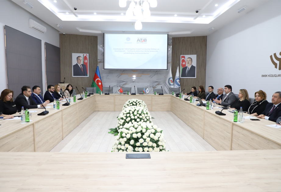 Azərbaycan Təhsil İşçiləri Azad Həmkarlar İttifaqı və Azərbaycan-Türkiyə İş Adamları Birliyi arasında memorandum imzalanıb